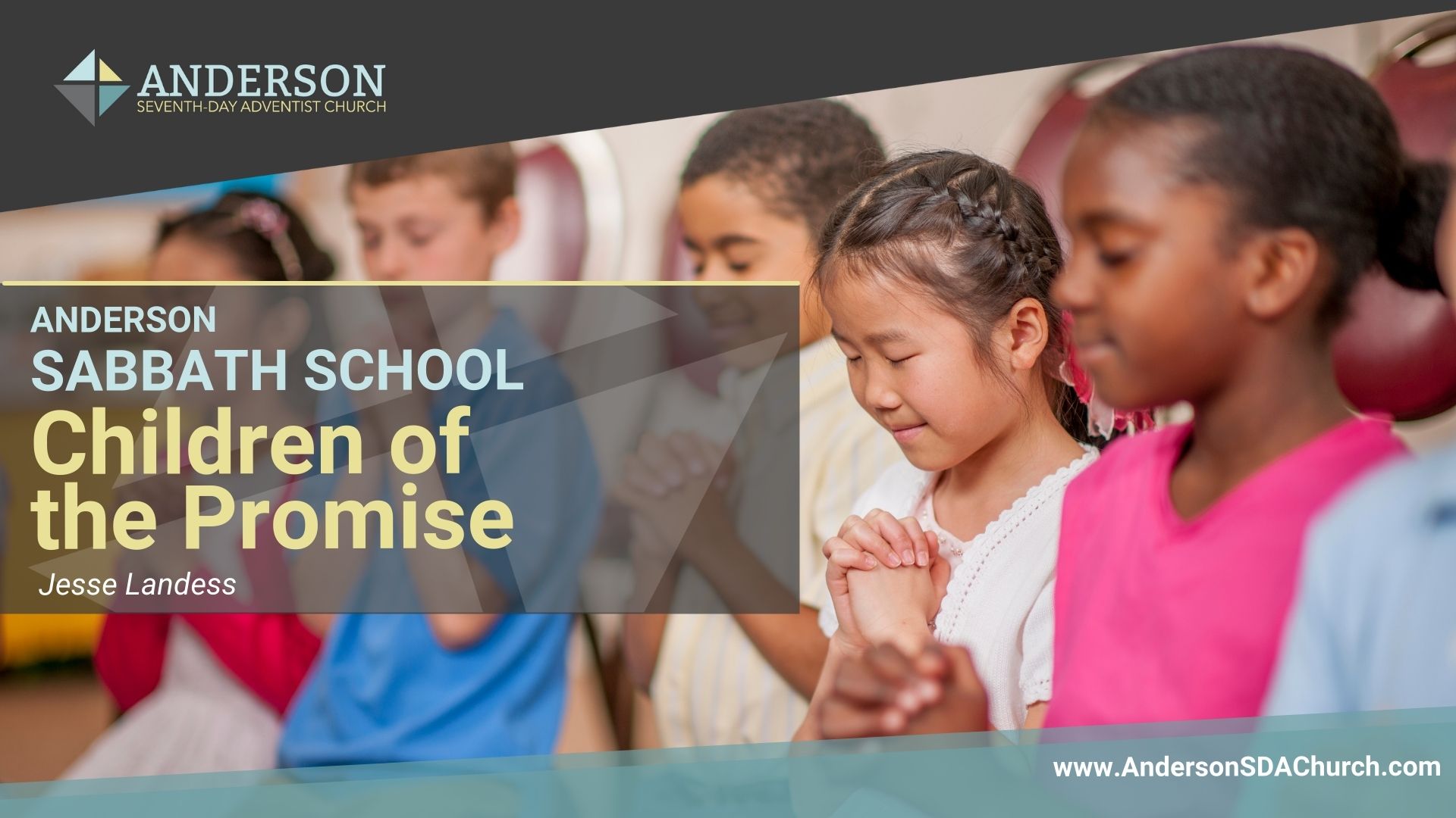 Children of the Promise | Anderson Seventh-day Adventist Church